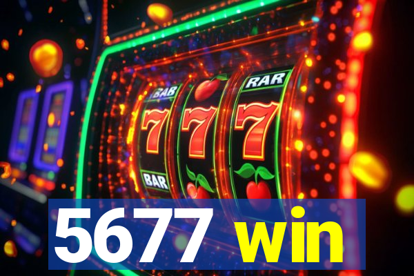 5677 win